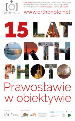 Wernisaż wystawy  15 lat OrthPhoto - Prawosławie w obiektywie